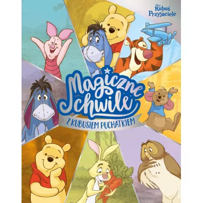 Magiczne chwile z Kubusiem Puchatkiem. Disney