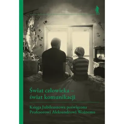 �wiat cz�owieka - �wiat komunikacji - Micha� Rydlewski, Ma�gorzata  Kolankowska