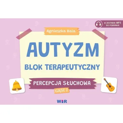 Autyzm Blok terapeutyczny Percepcja s�uchowa Cz�� 2