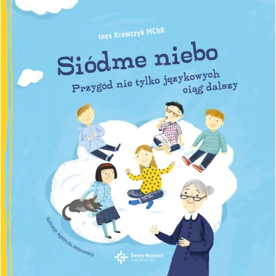 Si�dme niebo przyg�d nie tylko j�zykowych ci�g dalszy - Ines Krawczyk