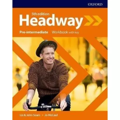 Headway 5th edition. Pre-Intermediate. Workbook with Key - John Soars, Liz Soars, Jo McCaul