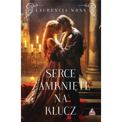 Serce zamkni�te na klucz - Laurencja Wons