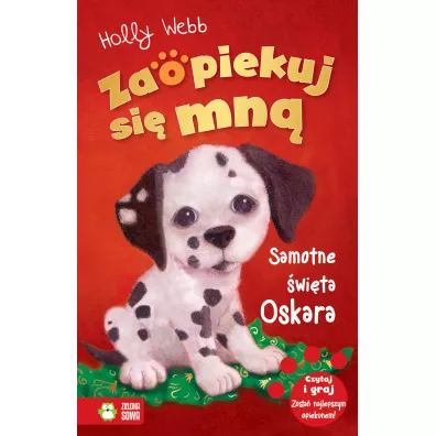 Samotne �wi�ta Oskara. Zaopiekuj si� mn� - Holly Webb