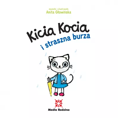 Kicia Kocia i straszna burza. Kicia Kocia