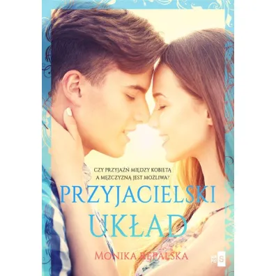 Przyjacielski uk�ad - Monika R�palska