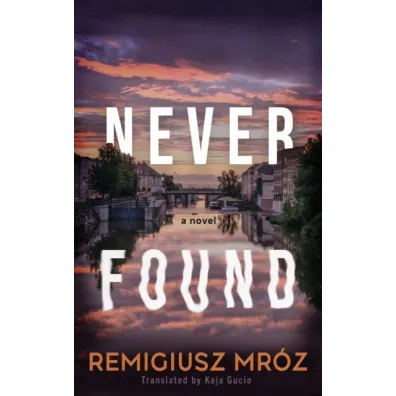 Never Found - Remigiusz Mr�z