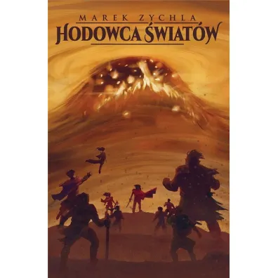Hodowca �wiat�w. Scheda Gigant�w. Tom 3 - Marek Zychla