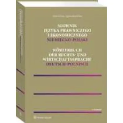S�ownik j�zyka prawniczego i ekonomicznego. Niemiecko-polski