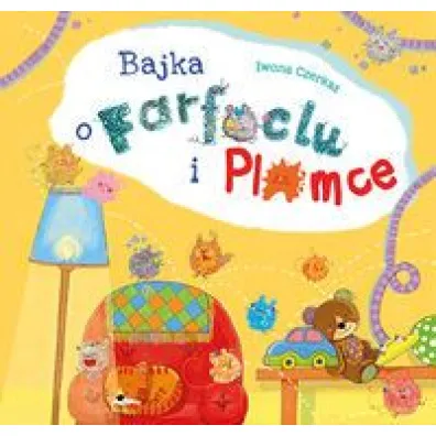 Bajka o Farfoclu i Plamce