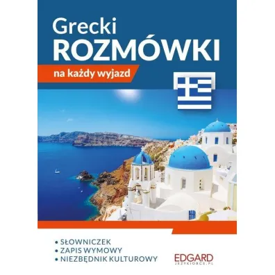 Grecki. Rozm�wki na ka�dy wyjazd