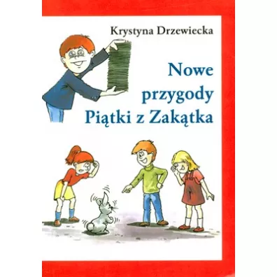 Nowe przygody Pi�tki z Zak�tka - Krystyna Drzewiecka