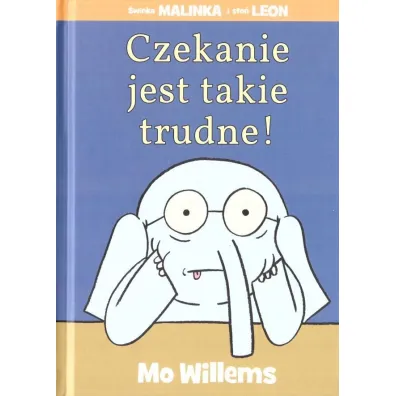 �winka Malinka i S�o� Leon. Czekanie jest takie trudne!