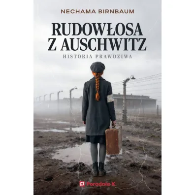 Rudow�osa z Auschwitz - Nechama Birnbaum