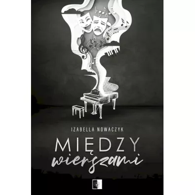 Mi�dzy wierszami - Izabella  Nowaczyk