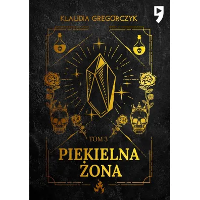 Piekielna �ona. Tom 3 - Klaudia  Gregorczyk