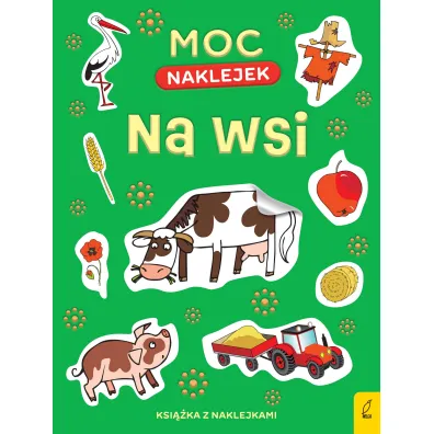 Moc naklejek. Na wsi