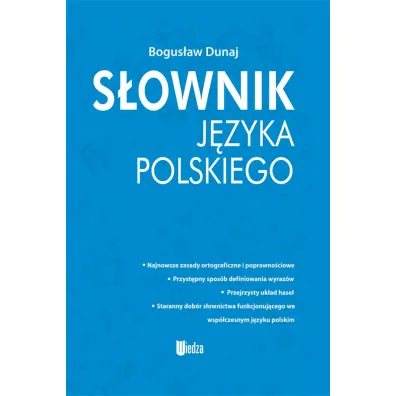 S�ownik J�zyka Polskiego - Bogus�aw Dunaj