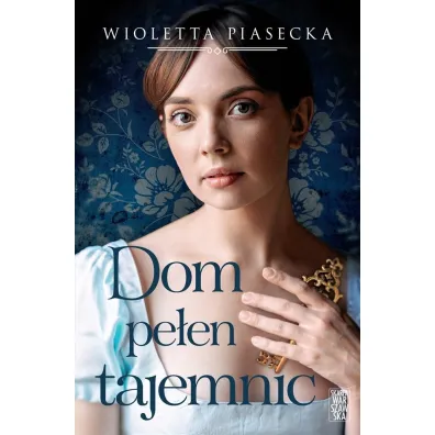 Dom pe�en tajemnic - Wioletta Piasecka