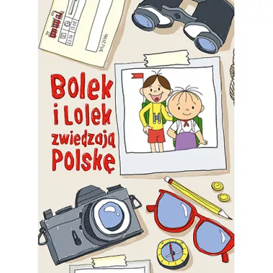 Bolek i Lolek zwiedzaj Polsk - Zuzanna Kiebasiska