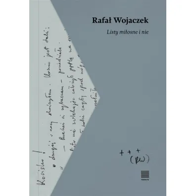 Listy mi�osne i nie - Rafa� Wojaczek