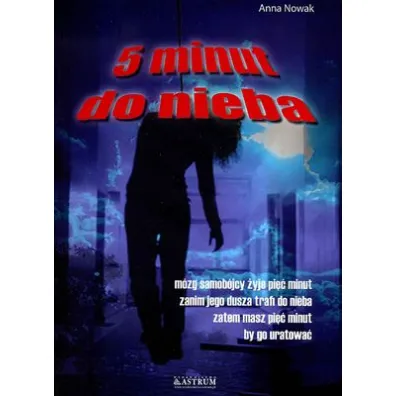 Pi�� minut do nieba - Anna Nowak