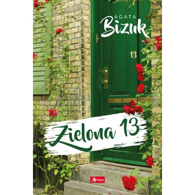 Zielona 13. Na Zielonej 13. Tom 1 - Agata Bizuk