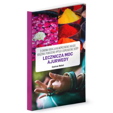 Lecznicza Moc Ajurwedy - Nebel Gudrun
