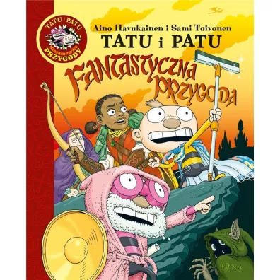 Fantastyczna przygoda. Tatu i Patu - Aino Havukainen, Sami Toivonen