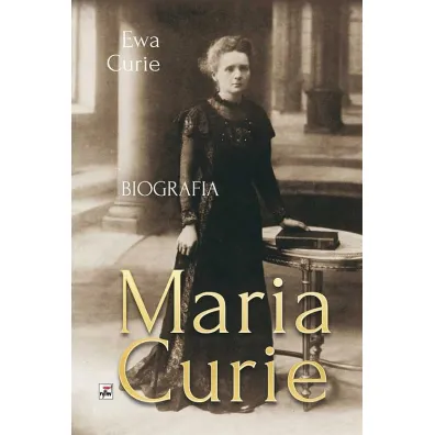 Maria Curie - Ewa Curie