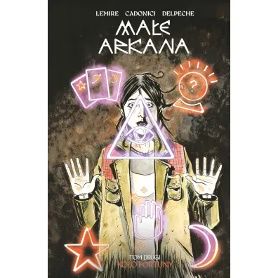 ko�o fortuny. Ma�e Arkana. Tom 2 - Jeff Lemire