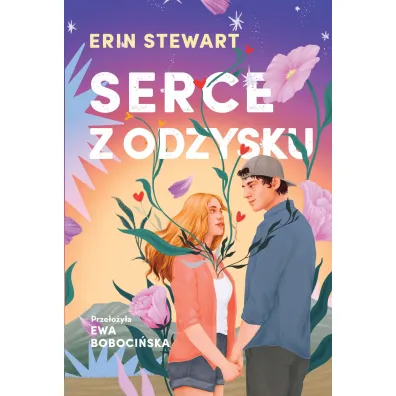 Serce z odzysku - Erin Stewart