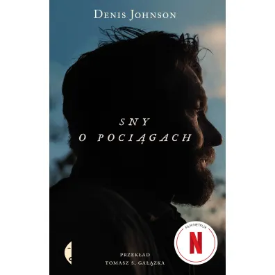 Sny o poci�gach (wydanie filmowe) - Denis Johnson