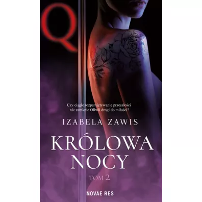 Kr�lowa nocy. Tom 2 - Izabela  Zawis