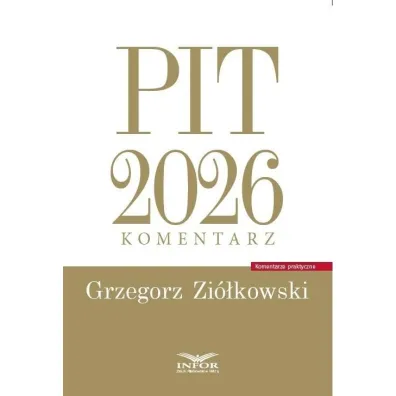 PIT 2026. Komentarz - Grzegorz Zi�kowski