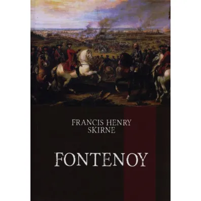 Fontenoy - Francis Henry Skirne