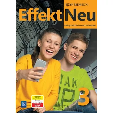 Effekt Neu 3. Podrcznik do jzyka niemieckiego dla liceum i technikum - Anna Kryczyska-Pham