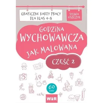 Godzina wychowawcza jak malowana SP 4-8 cz.2 - Sylwia  Oszczyk