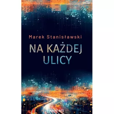 Na kadej ulicy - Marek Stanisawski