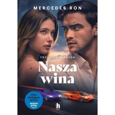 Nasza wina. Trylogia winnych. Tom 3. Wydanie filmowe - Mercedes Ron