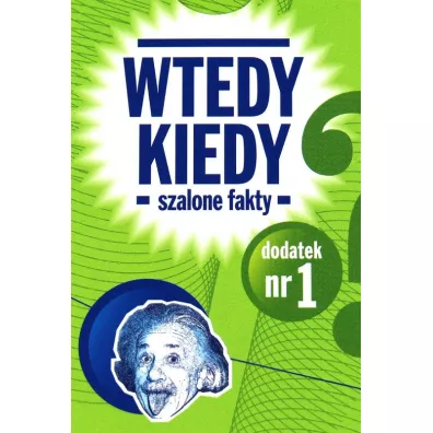 Wtedy Kiedy dodatek Szalone Fakty Egmont