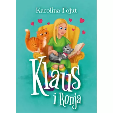 Klaus i Ronja - Karolina  Fojut