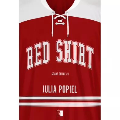 Red Shirt. Scars on Ice. Tom 1 - Julia Popiel