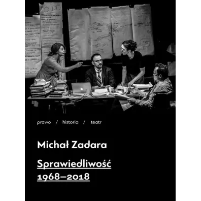 Sprawiedliwo�� 1968-2018 - Micha�  Zadara