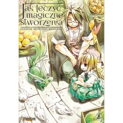 Jak leczy� magiczne stworzenia. Dziennik medycyny magicznej. Tom 2 - Kaziya