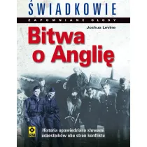 Bitwa o angli�. �wiadkowie. zapomniane g�osy