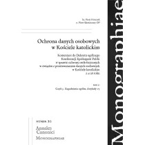 Ochrona danych osobowych w Ko�ciele katolickim. Tom 2