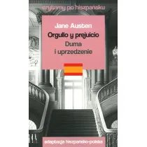 Orgullo y prejuicio / Duma i uprzedzenie. Czytamy po hiszpa�sku