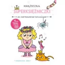 Ksi�niczka Zuzia. Ksi��eczka z superksi�niczki