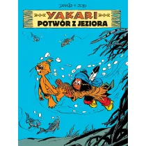 Potw�r z jeziora. Yakari. Tom 17