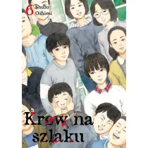 Krew na szlaku. Tom 6